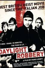 Watch Daylight Robbery 1channel