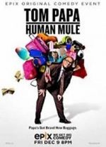 Watch Tom Papa: Human Mule 1channel