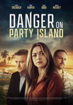 Watch Danger on Party Island 1channel
