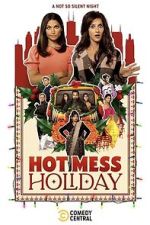 Watch Hot Mess Holiday 1channel