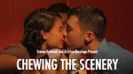 Watch Chewing the Scenery (Short 2013) 1channel