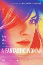 Watch A Fantastic Woman 1channel