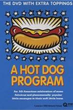 Watch A Hot Dog Program 1channel