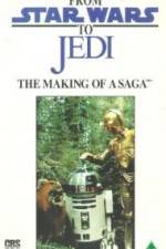 Watch From 'Star Wars' to 'Jedi' The Making of a Saga 1channel