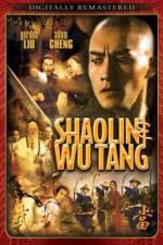 Watch Shao Lin And Wu Dang 1channel