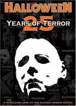 Watch Halloween: 25 Years of Terror 1channel
