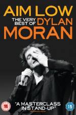 Watch Aim Low: The Best of Dylan Moran 1channel