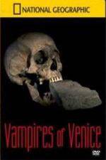 Watch National Geographic Vampires In Venice 1channel