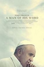 Watch Pope Francis: A Man of His Word 1channel