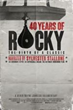 Watch 40 Years of Rocky: The Birth of a Classic 1channel