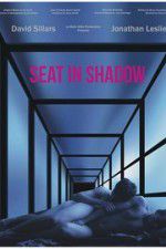 Watch Seat in Shadow 1channel