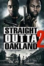Watch Straight Outta Oakland 2 1channel