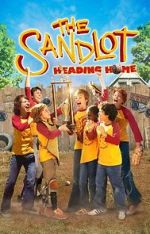 Watch The Sandlot: Heading Home 1channel