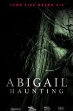Watch Abigail Haunting 1channel