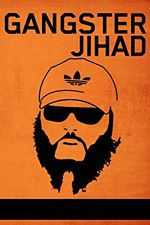 Watch Gangster Jihad 1channel
