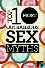 Watch MTVs Top 10 Most Outrageous Sex Myths 1channel