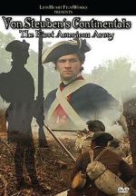 Watch Von Steuben\'s Continentals: The First American Army 1channel