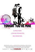 Watch Tonight You\'re Mine 1channel