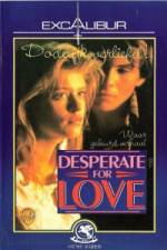 Watch Desperate for Love 1channel