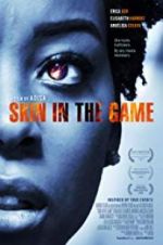 Watch Skin in the Game 1channel