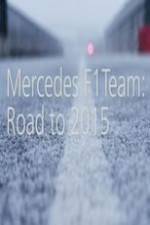 Watch Mercedes F1 Team: Road to 2015 1channel
