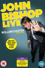 Watch John Bishop Live The Rollercoaster Tour 1channel