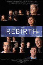 Watch Rebirth (USA 1channel