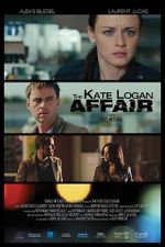 Watch The Kate Logan Affair 1channel
