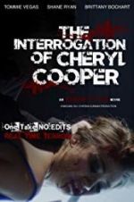 Watch The Interrogation of Cheryl Cooper 1channel