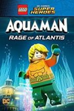 Watch LEGO DC Comics Super Heroes: Aquaman - Rage of Atlantis 1channel