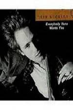 Watch Jeff Buckley Everybody Here Wants You 1channel