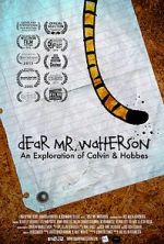 Watch Dear Mr. Watterson 1channel