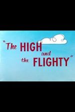 Watch The High and the Flighty (Short 1956) 1channel