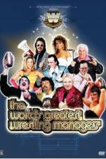 Watch WWE Presents The World's Greatest Wrestling Managers 1channel