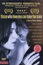 Watch Those Who Love Me Can Take the Train 1channel