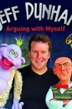 Watch Jeff Dunham: Arguing with Myself 1channel