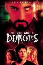 Watch The Irrefutable Truth About Demons 1channel