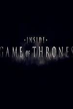 Watch Inside Game Of Thrones 1channel