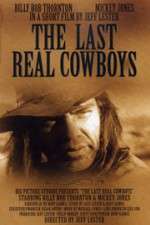 Watch The Last Real Cowboys 1channel