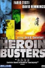 Watch The Heroin Busters 1channel