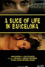 Watch A Slice of Life in Barcelona 1channel
