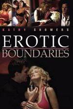 Watch Erotic Boundaries 1channel