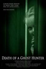 Watch Death of a Ghost Hunter 1channel