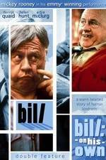 Watch Bill: On His Own 1channel