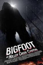 Watch Bigfoot at Holler Creek Canyon 1channel
