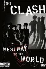 Watch The Clash Westway to the World 1channel