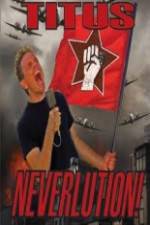 Watch Christopher Titus Neverlution 1channel