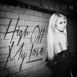 Watch Paris Hilton: High Off My Love 1channel