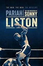 Watch Pariah: The Lives and Deaths of Sonny Liston 1channel