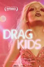 Watch Drag Kids 1channel